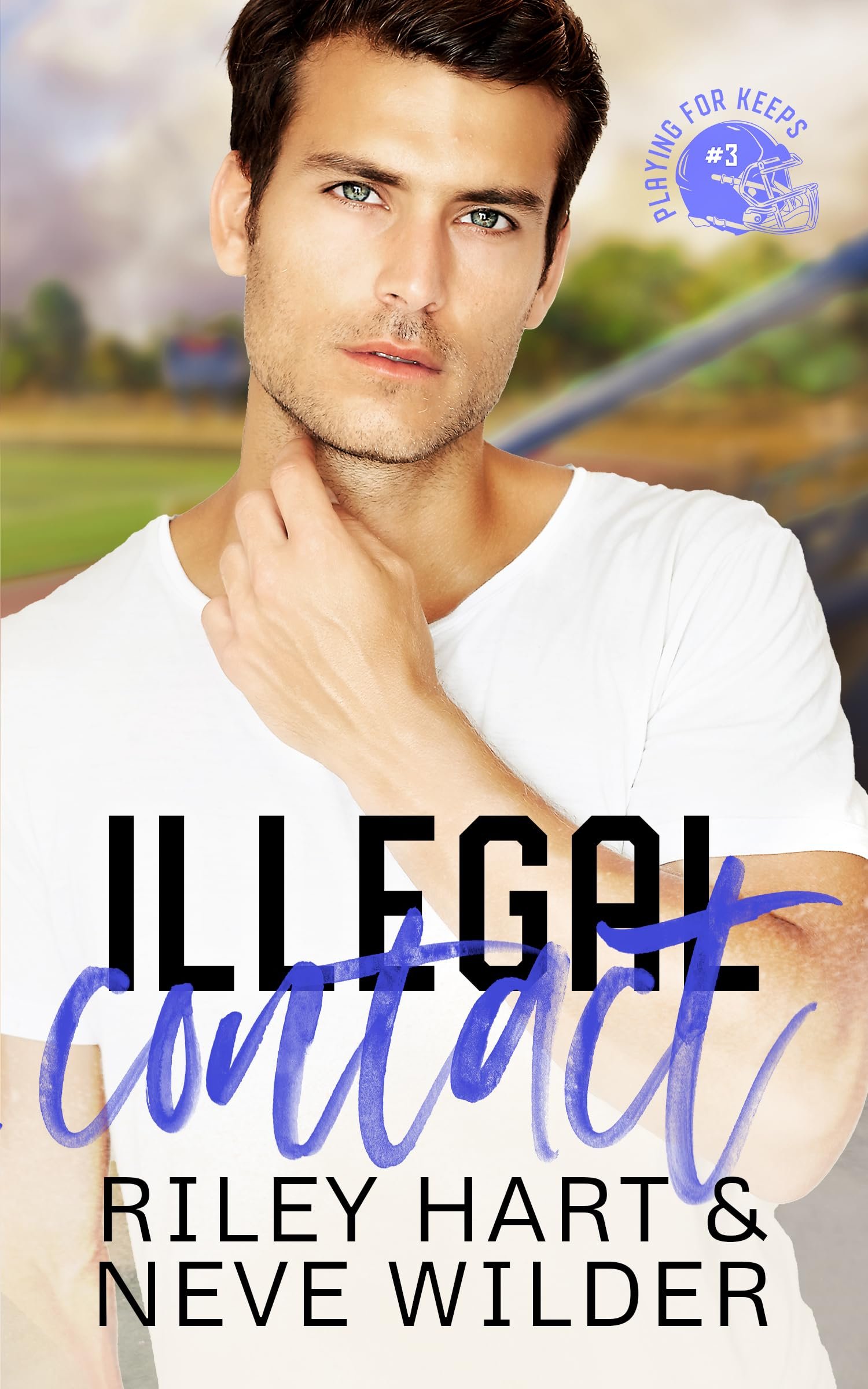 Illegal Contact (Playing for Keeps Book 3) Cover